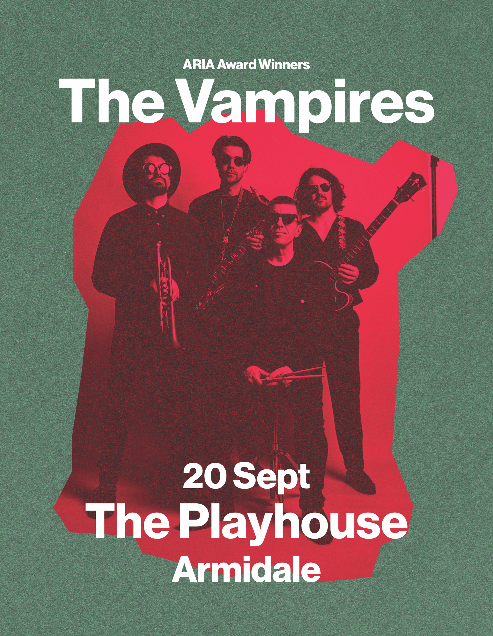 A promotional poster for a band called The Vampires, performing at The Playground in Armidale on September 20th. The poster features a stylized red silhouette of the band members holding musical instruments, set against a textured green background, with white text providing event details.