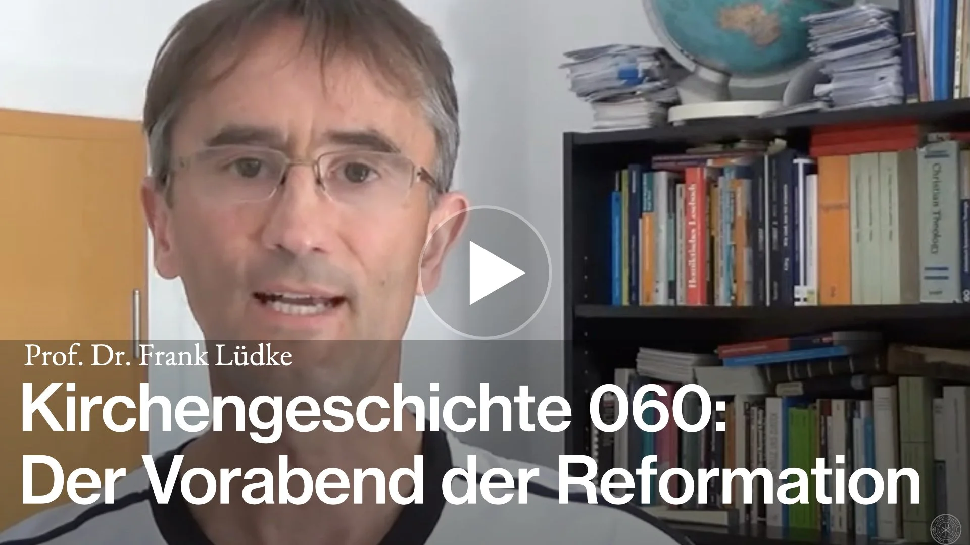 Prof. Dr. Frank Lüdke: Kirchengeschichte 60: Der Vorabend der Reformation
