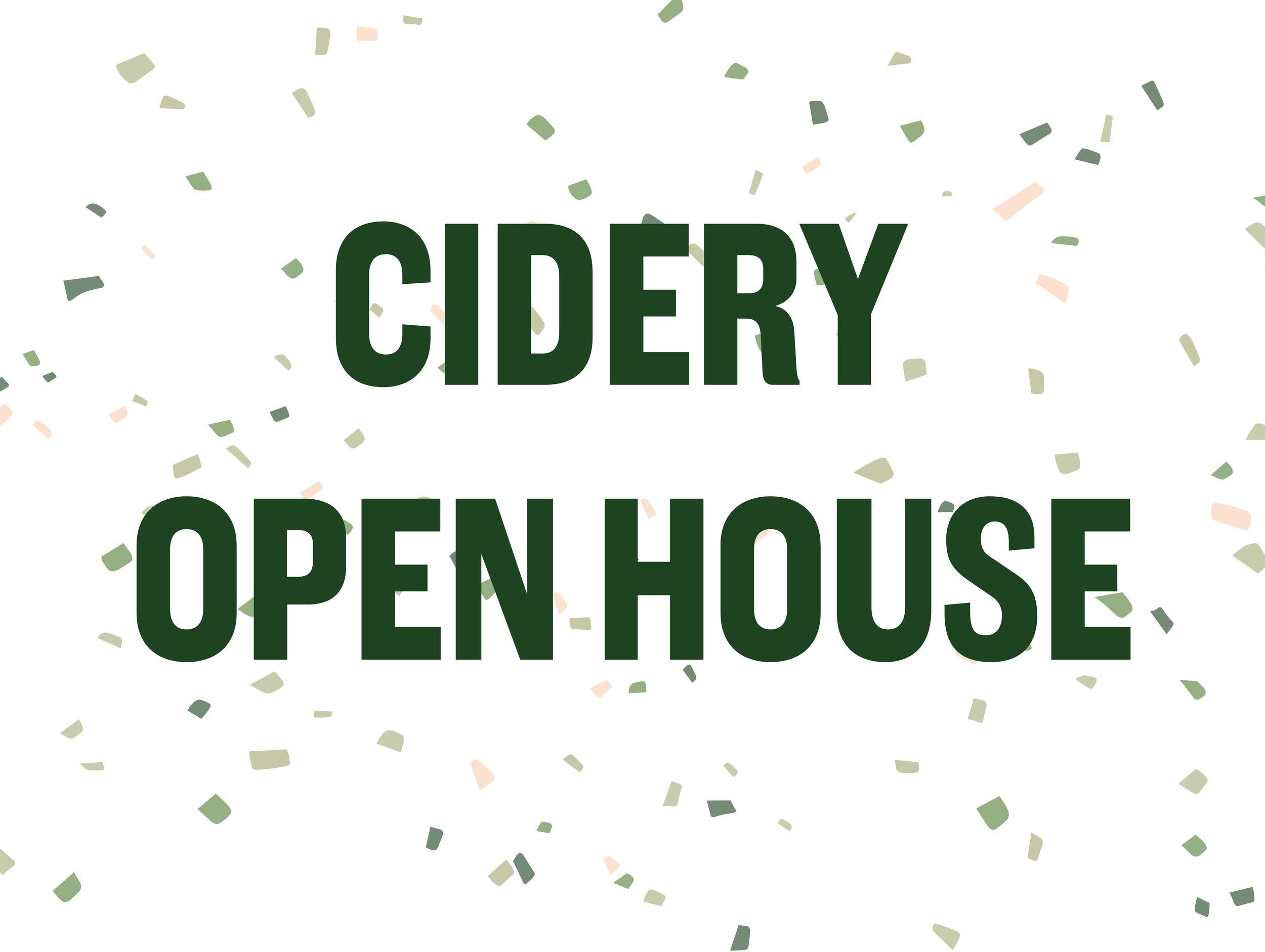 April Cidery Open House
