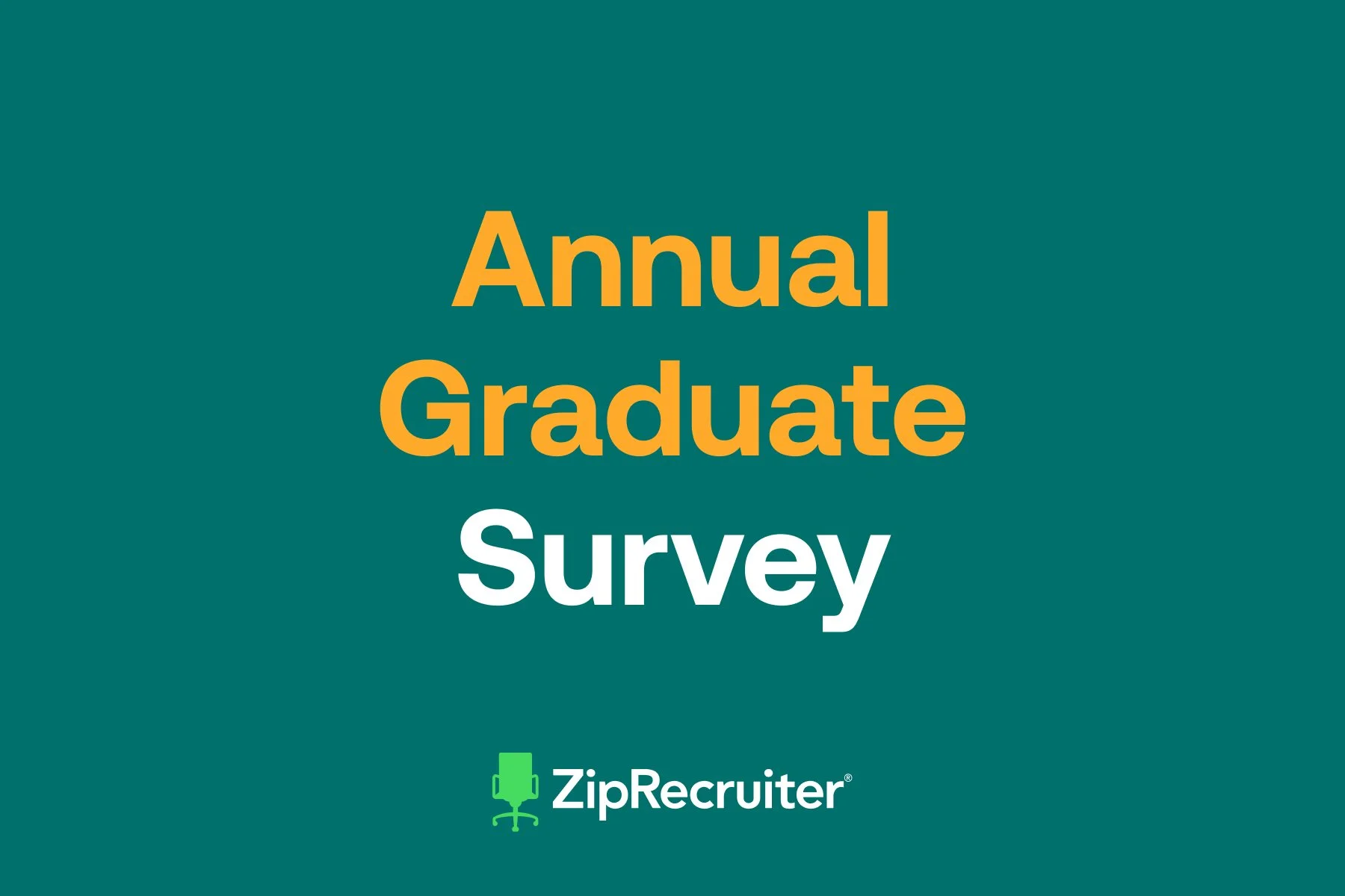ZipRecruiter Annual Graduate Survey 2023