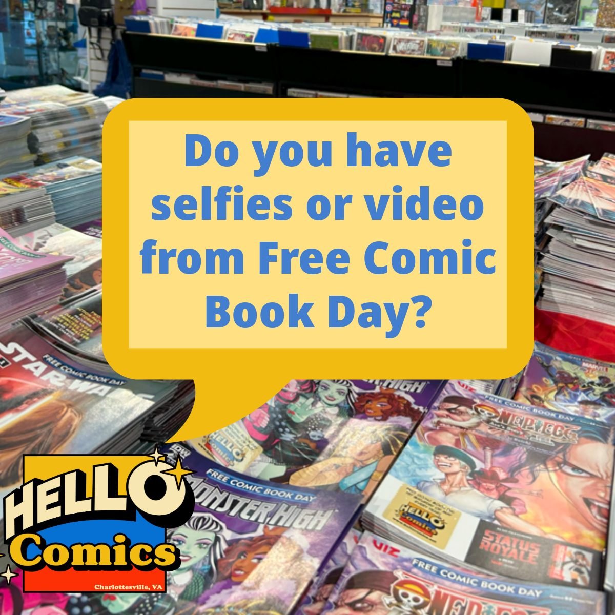 Please consider sharing your selfies and videos! Why? We've been nominated for an award and need to send in a video about our shops - Pictures from ya'll would help make it extra special.  Thanks so much!  email: sayhello@hellocomics.net.