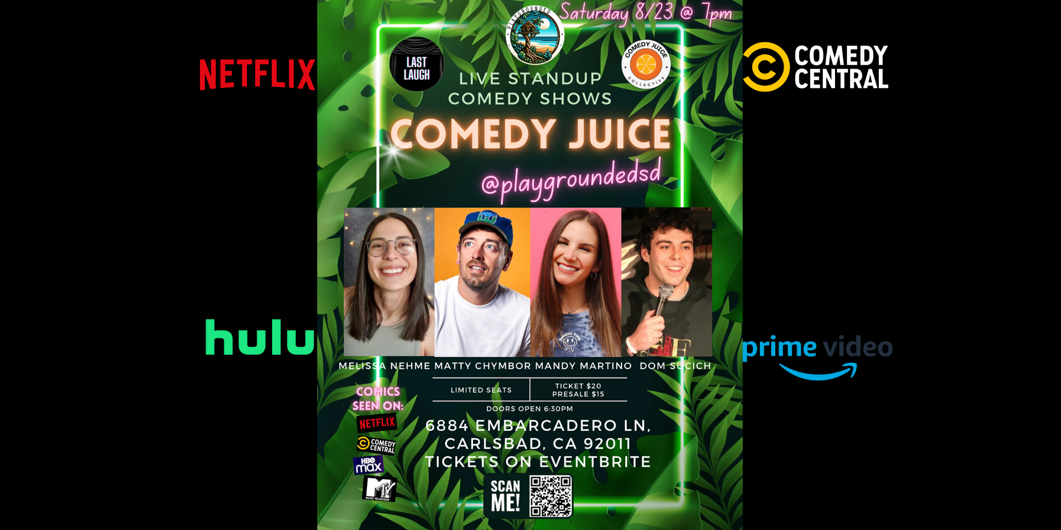 7/26 - Carlsbad (CA) Comedy Juice @ Playgrounded!
