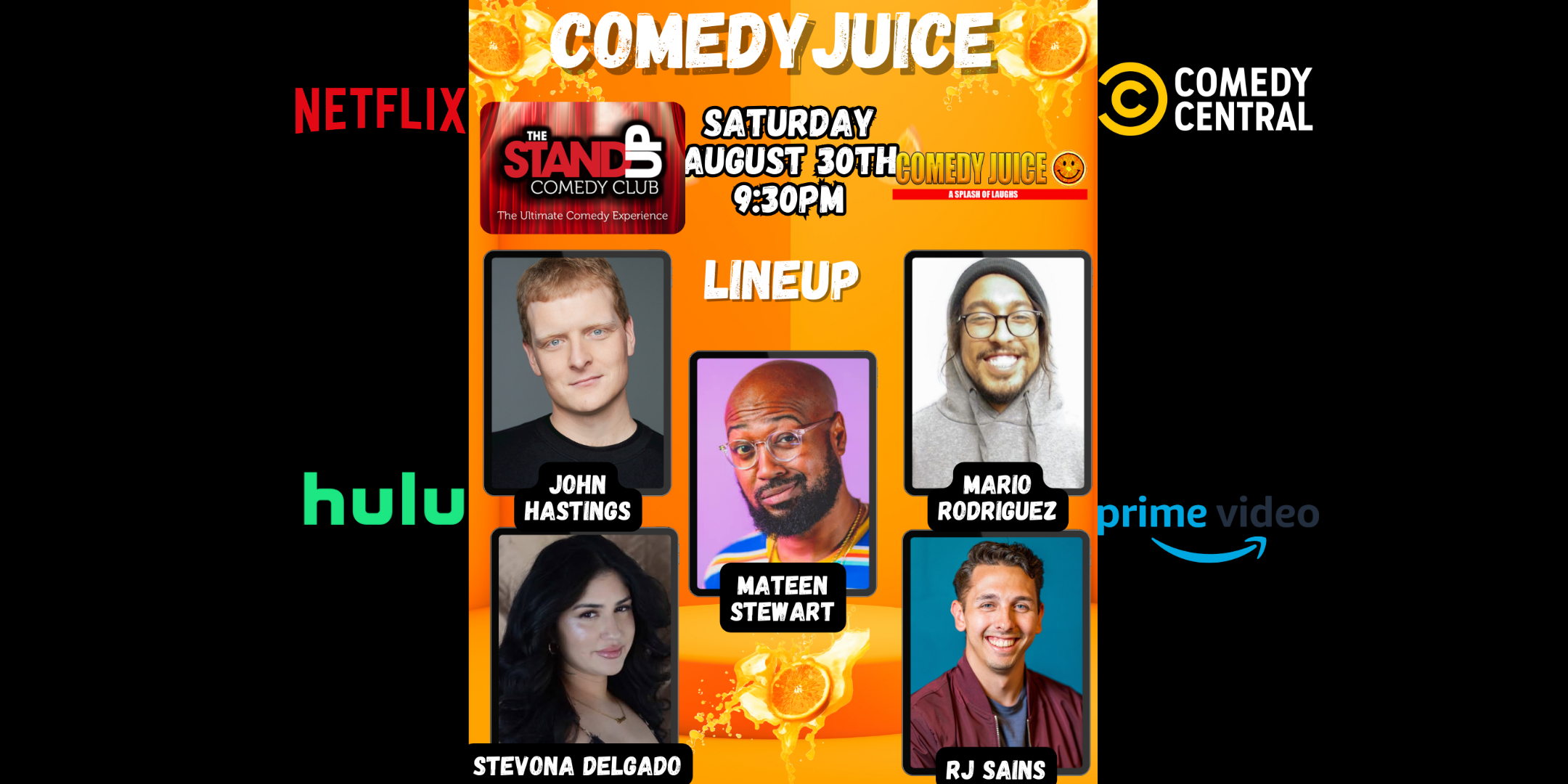 8/30 - Bellflower (CA) The Stand Up Comedy Club