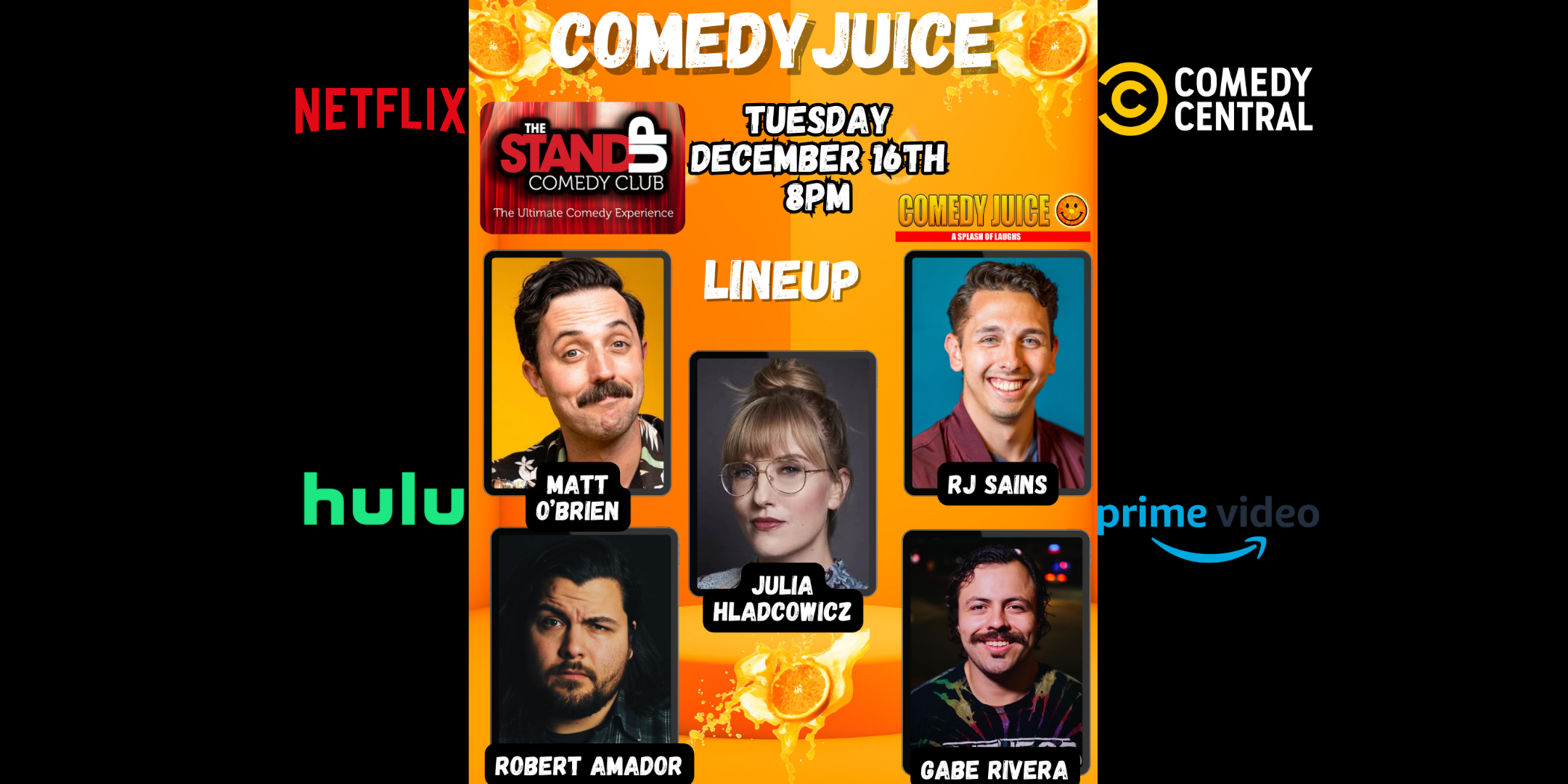 12/16 Brea (CA) Comedy Juice @ The Brea Improv
