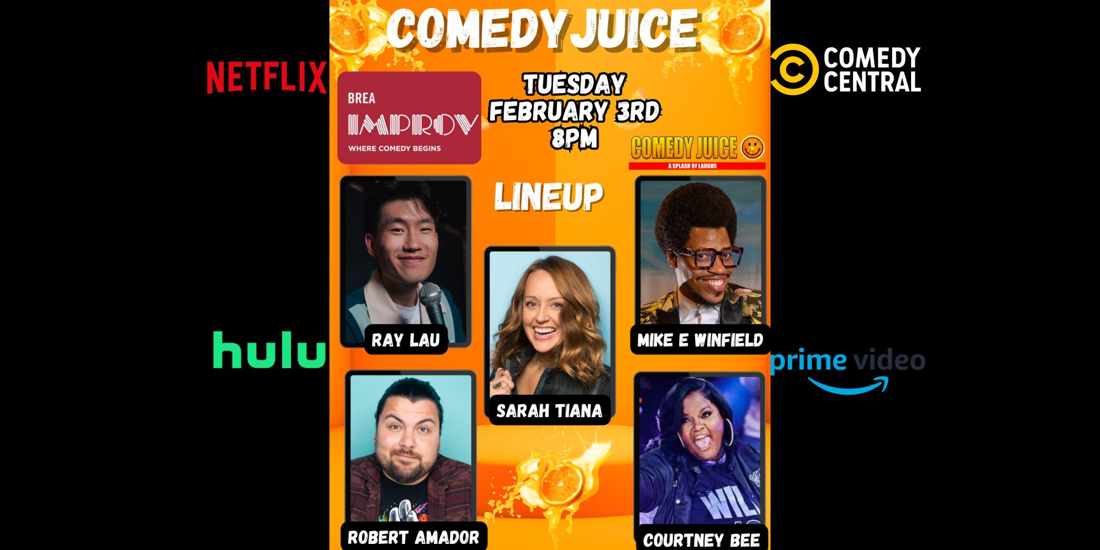 2/3 Brea (CA) Comedy Juice @ The Brea Improv