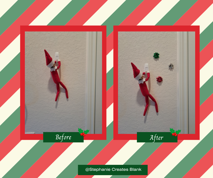 Before and After_Elf on the Shelf_Stephanie Creates Blank .png