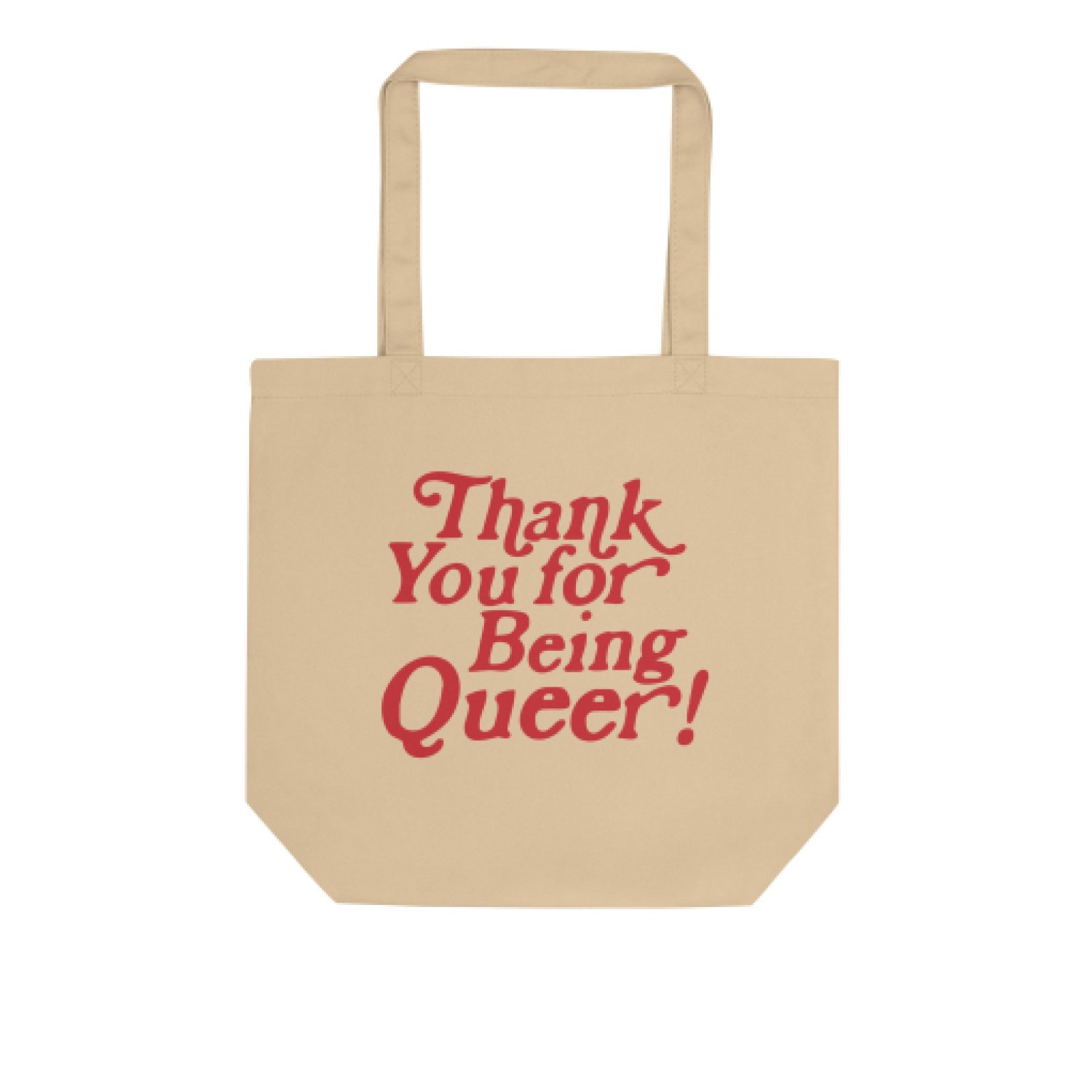 Gay Pride Apparel-Thank You For Being Queer Organic Tote Bag-Famm.jpg