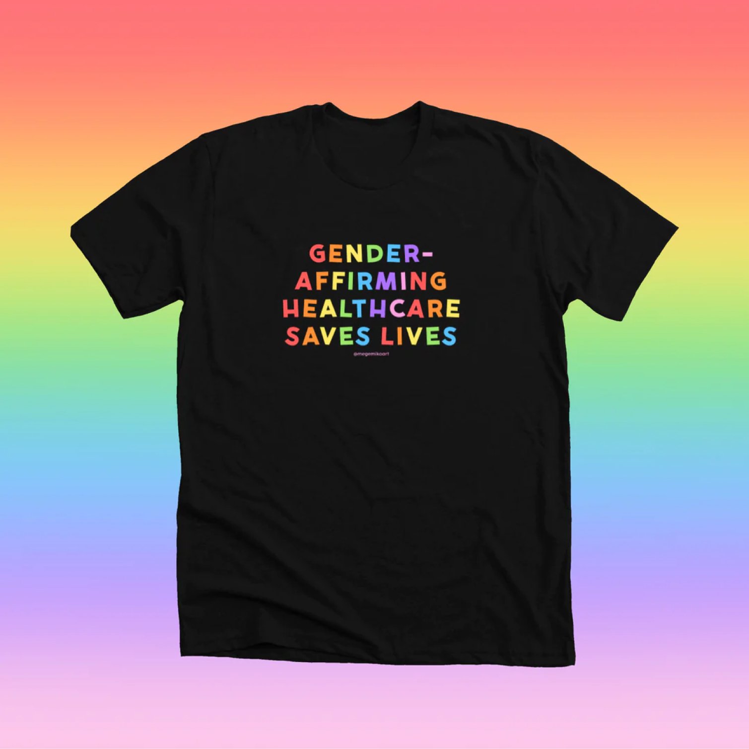Megemiko Art-Gender-Affirming Healthcare Saves Lives Unisex T-Shirt-Famm.jpg