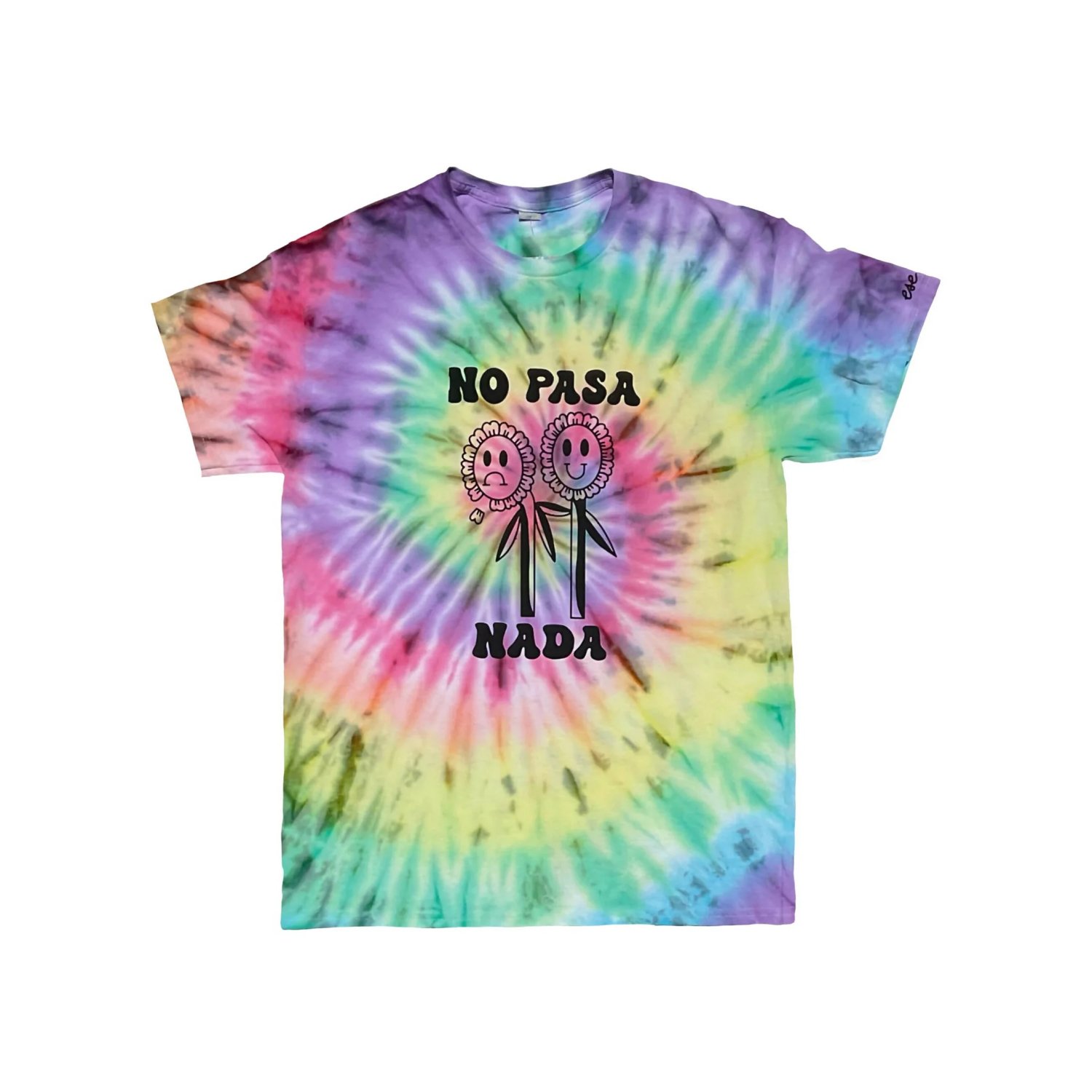 Las Ofrendas-Rainbow Tie Dye Shirt with No Pasa Nada-Famm.jpg
