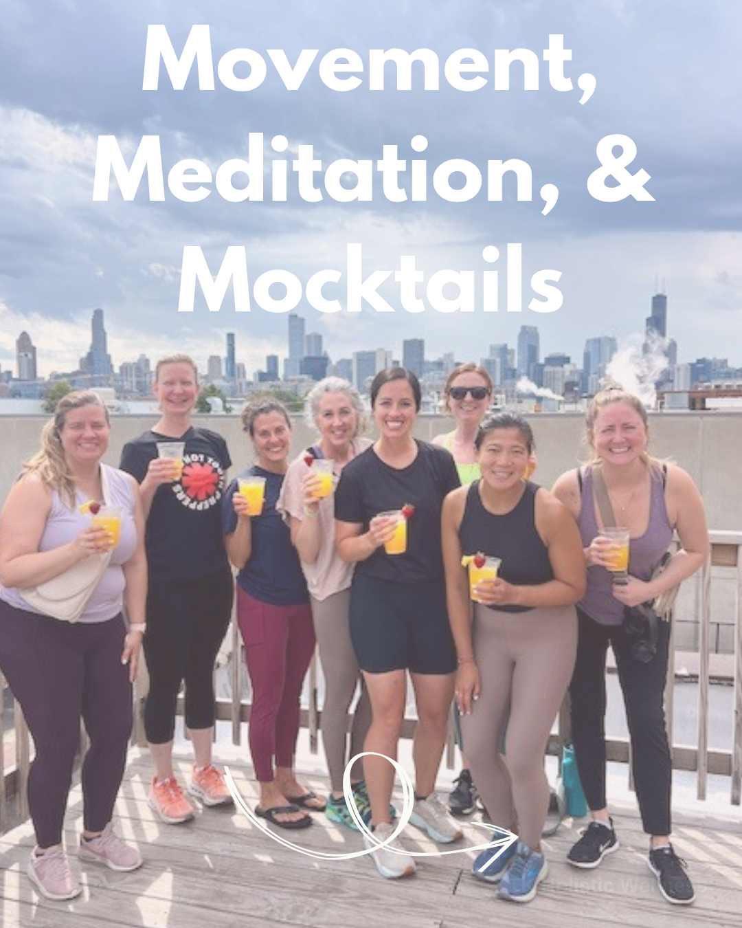 Movement, Meditation, & Mocktails