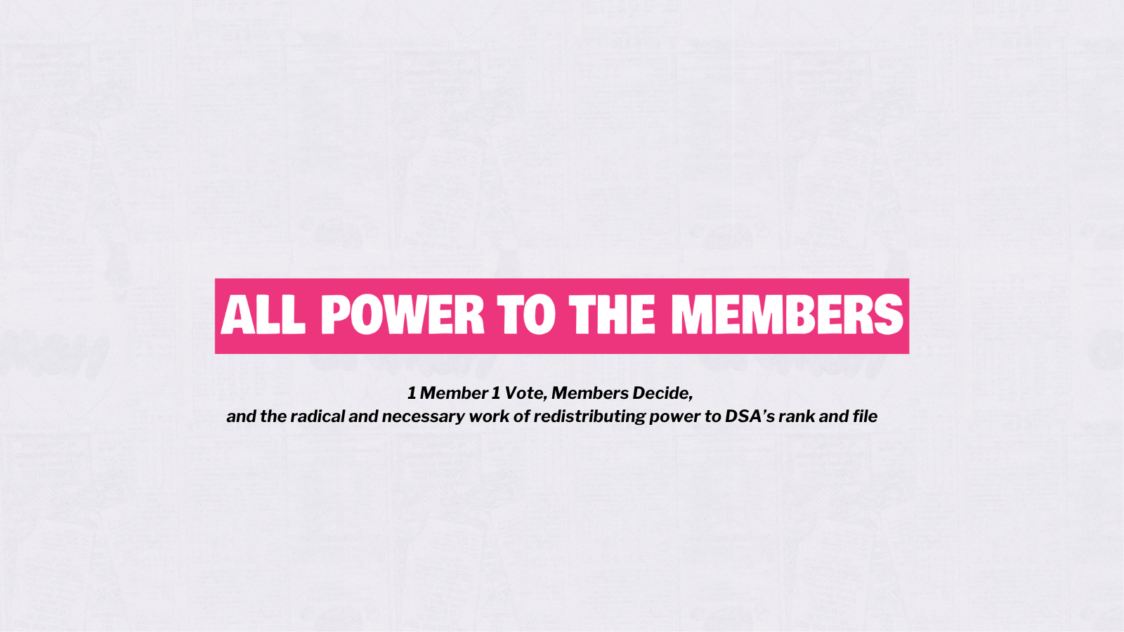 All Power To The Members