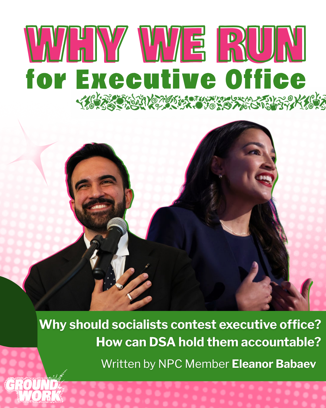 Why We Run For Executive Office