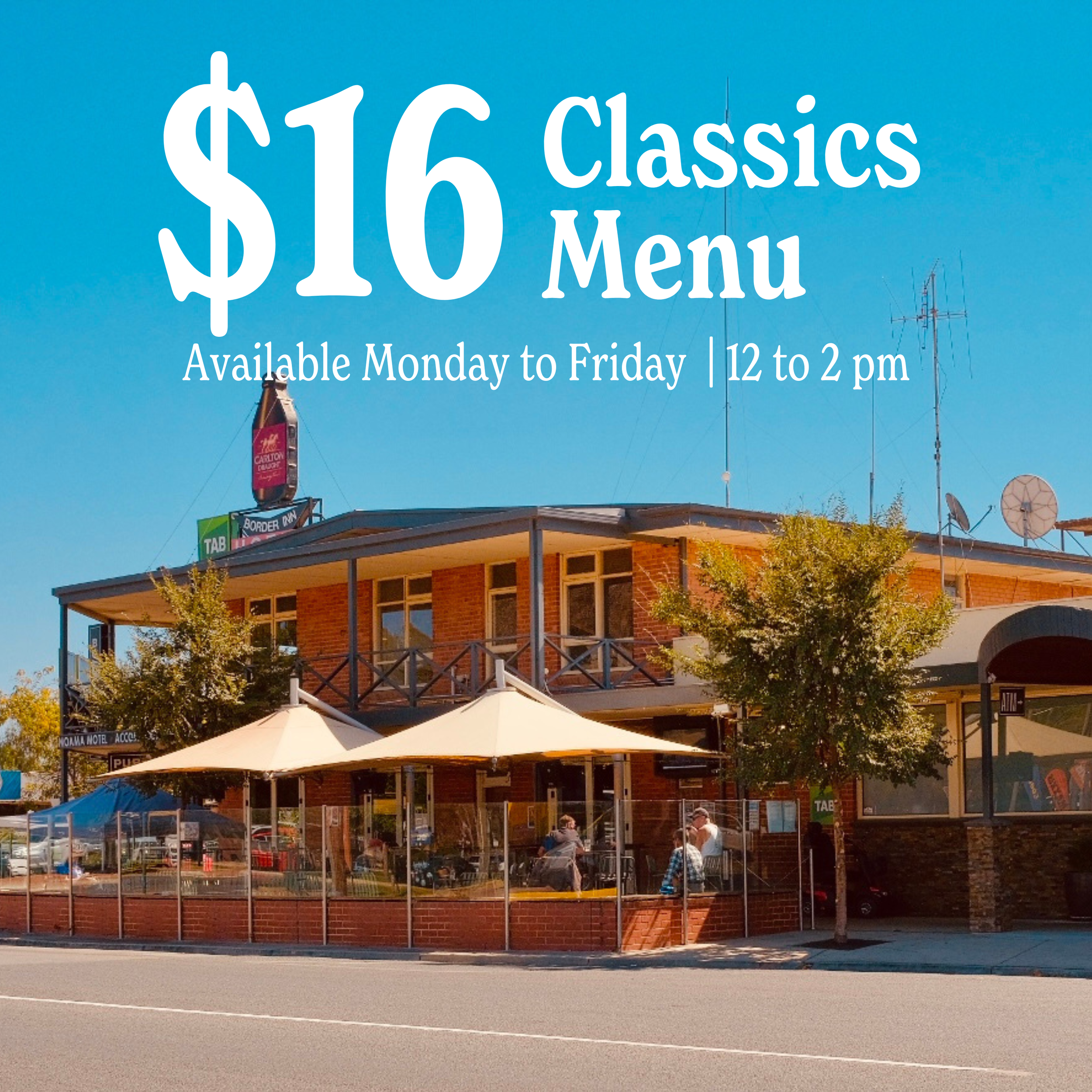 $16 Classics Menu — Border Inn Hotel
