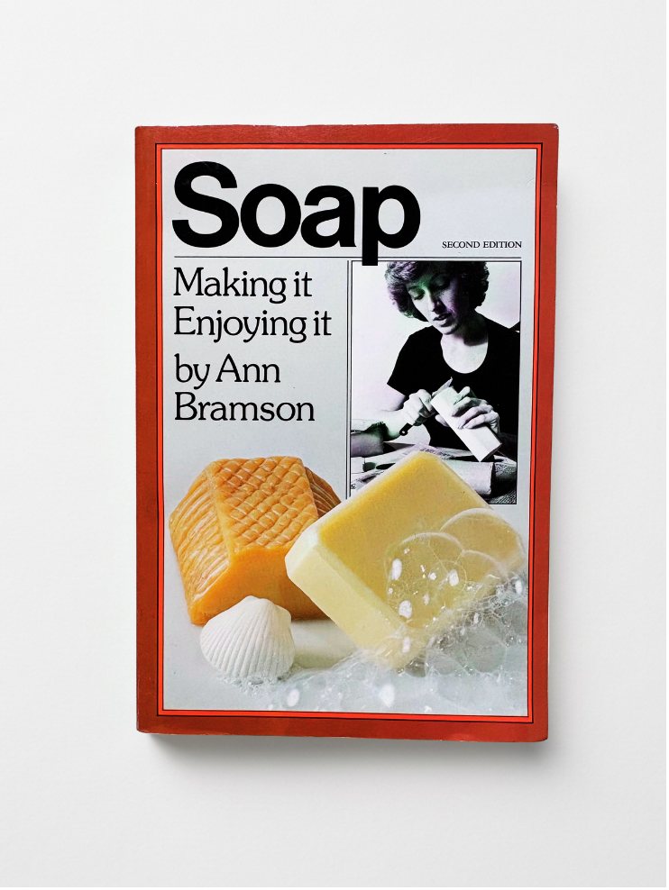 Soap: Making it + Enjoying it