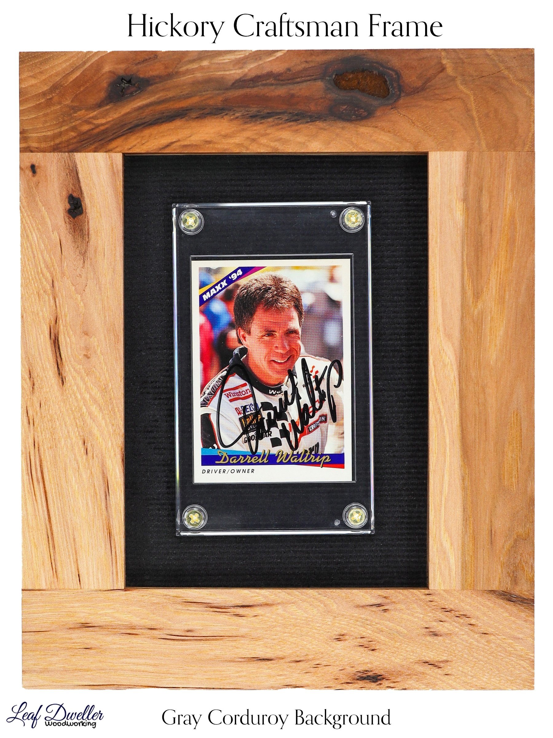 Hickory Craftsman Frame - 94 Maxx Darrell Waltrip Autograph- Gray Corduroy Background