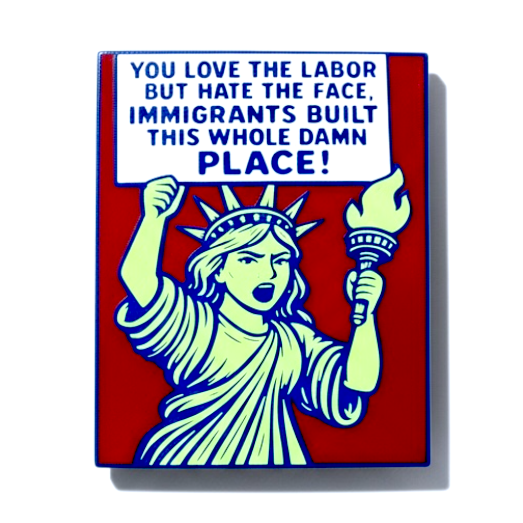 Immigrants Make America Great Decor Sign