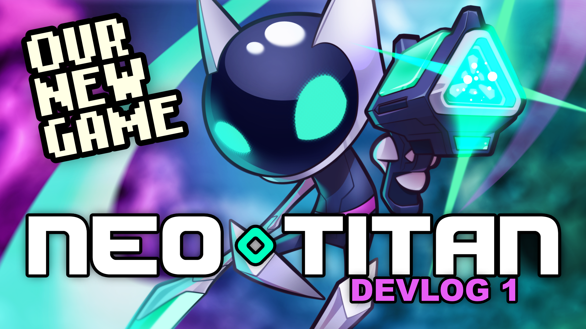 NEO TITAN - Devlog #1