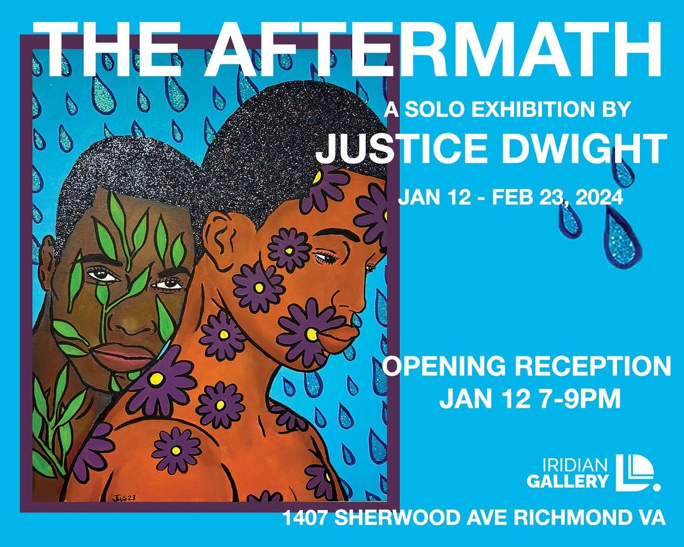 Richmond painter Justice Dwight @justicedwight (he/they) joins us at Iridian Gallery for a colorful celebration of queer Black culture entitled &ldquo;The Aftermath.&rdquo; A self-taught pop artist, he immortalizes the complexity of Black beauty in s