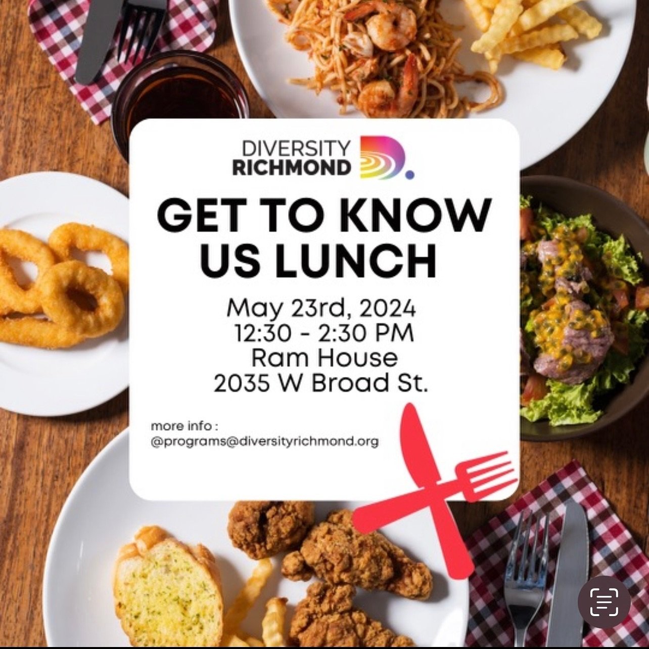 Join us at RAM House on May 23rd from 12:30-2:30pm for a special luncheon event! Get to know the new faces of Diversity Richmond and mingle with community members over lunch. RSVP by emailing programs@diversityrichmond.org. 

Don&rsquo;t miss this op