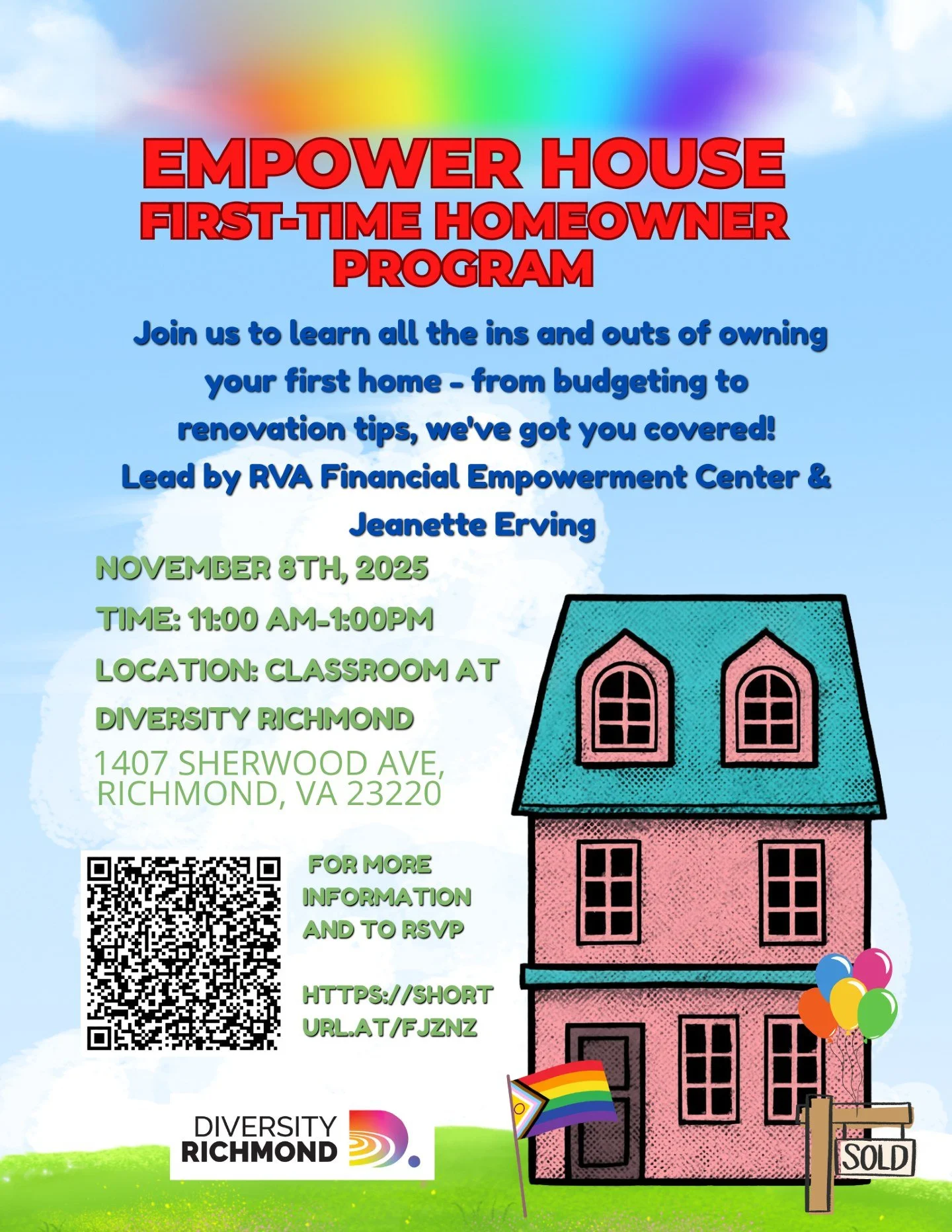 Whether you&rsquo;re just starting to dream about homeownership or already saving for a down payment, this workshop will give you the tools, confidence, and support to make it happen &mdash; without judgment and with pride. We&rsquo;re here to help! 