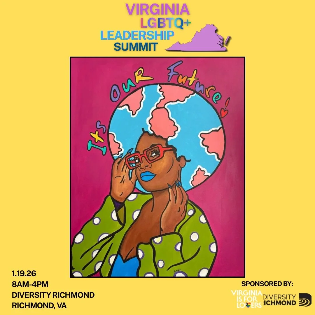 Hosted by Diversity Richmond, the Virginia LGBTQ+ Leadership Summit is a statewide gathering of LGBTQ+ leaders, organizers, and advocates focused on leadership development, collaboration, and sustainability. Taking place on MLK Day, the Summit center