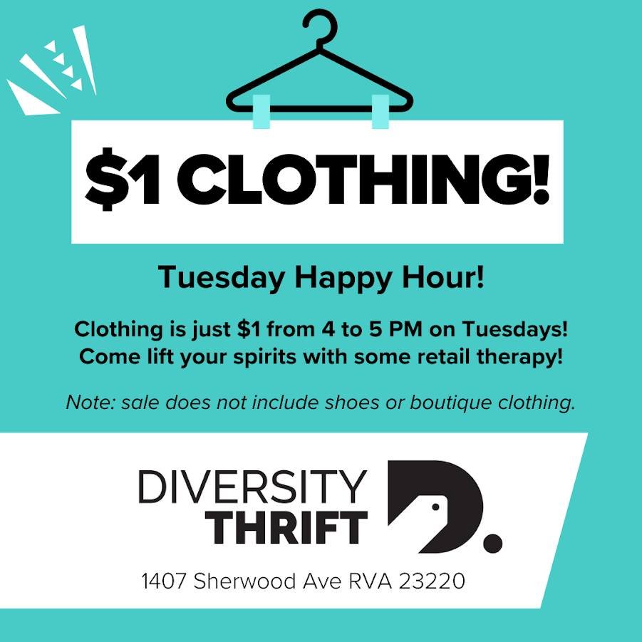 Come lift your spirits with some retail therapy during our $1 Clothing Happy Hour Tuesdays 4pm to 5pm and Fridays 10am to11am. Diversity Thrift is open 10am to 6pm daily at 1407 Sherwood Ave Richmond, VA 23220.  804.353.8890.
#clothing #clothingsale 
