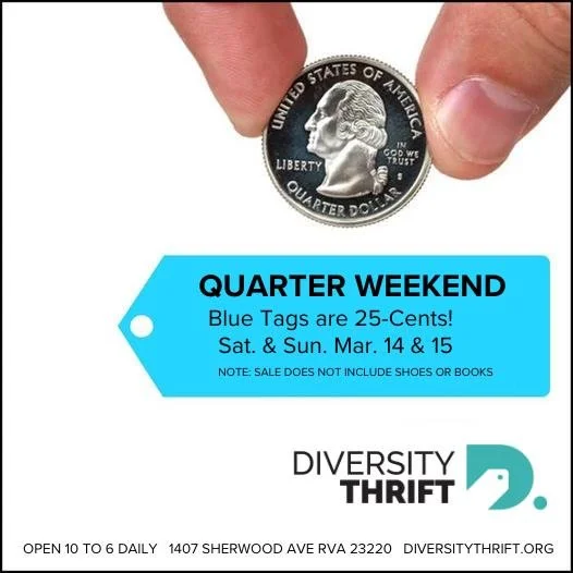 It&rsquo;s Quarter Weekend at Diversity Thrift! BLUE tags are 25-Cents! Saturday &amp; Sunday March 14th &amp; 15th.
Look for this color tag on housewares, clothing, electronics, games, toys, knick-knacks, and more! Spread the word and come score som