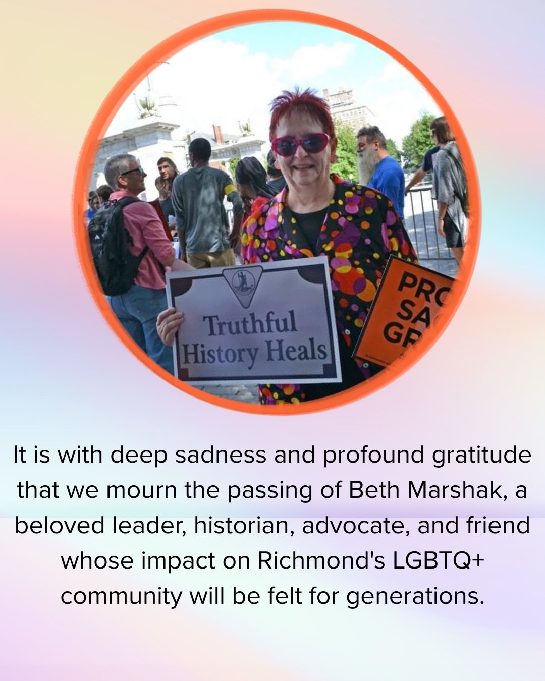 It is with deep sadness and profound gratitude that we mourn the passing of Beth Marshak, a beloved leader, historian, advocate, and friend whose impact on Richmond&rsquo;s LGBTQ+ community will be felt for generations.