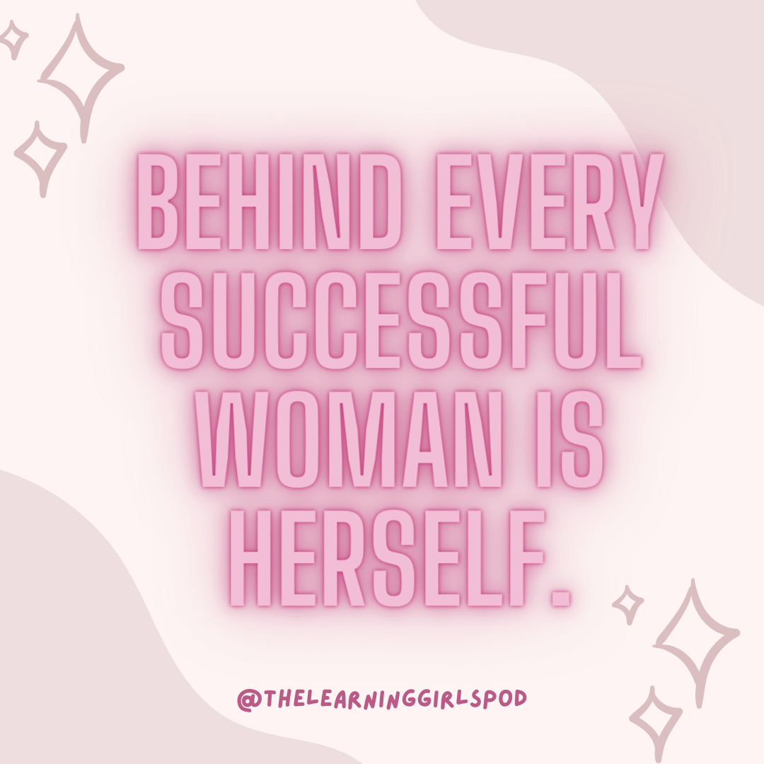behind every successful woman is herself..png