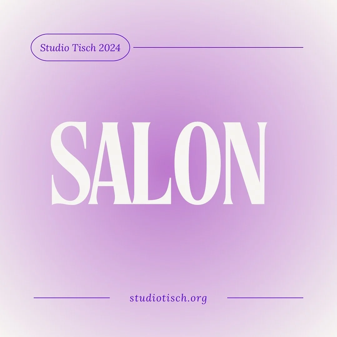 Our SALON is tomorrow Tuesday at 6pm on the 5th floor! If you&rsquo;re late, email Emily at studiotisch@gradactingalumni.org!

If you&rsquo;re an actor, you can come and cold read and be a supportive person! 

If you wrote something, even if it&rsquo