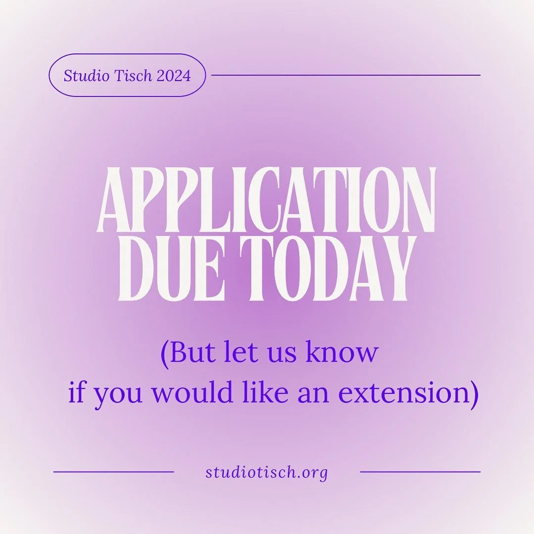 Apply to Studio Tisch 2024! We have spaces available for rehearsal for six weeks from June 17th to July 28th. Performance space available for three weekends, from July 11th to 28th. Cabaret on Monday July 29th.

More information available at studioti