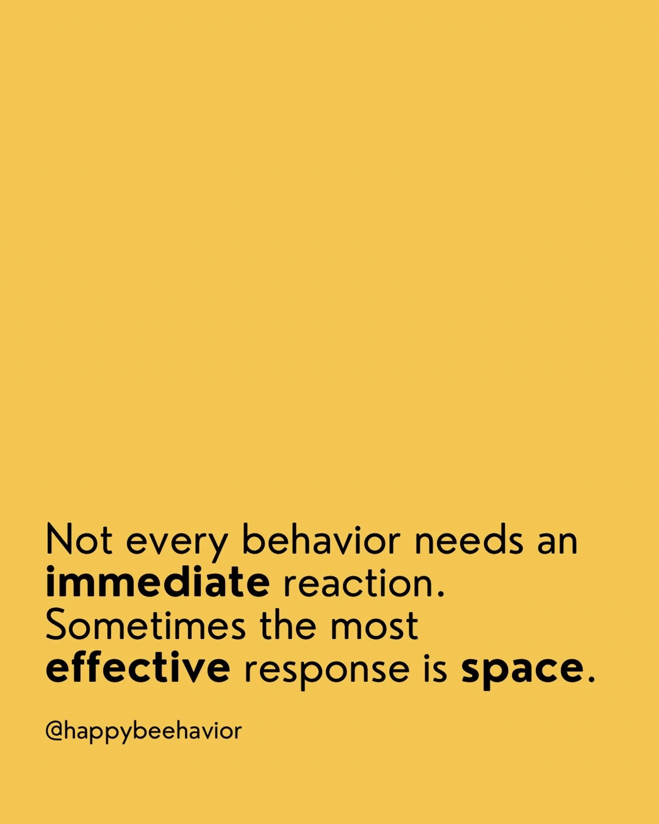 We&rsquo;re taught to respond right away, fix it, say something, do something. But not everything needs an immediate reaction. Sometimes the best move is to pause and give space.

That can look like letting emotions pass, stepping away from a tense m