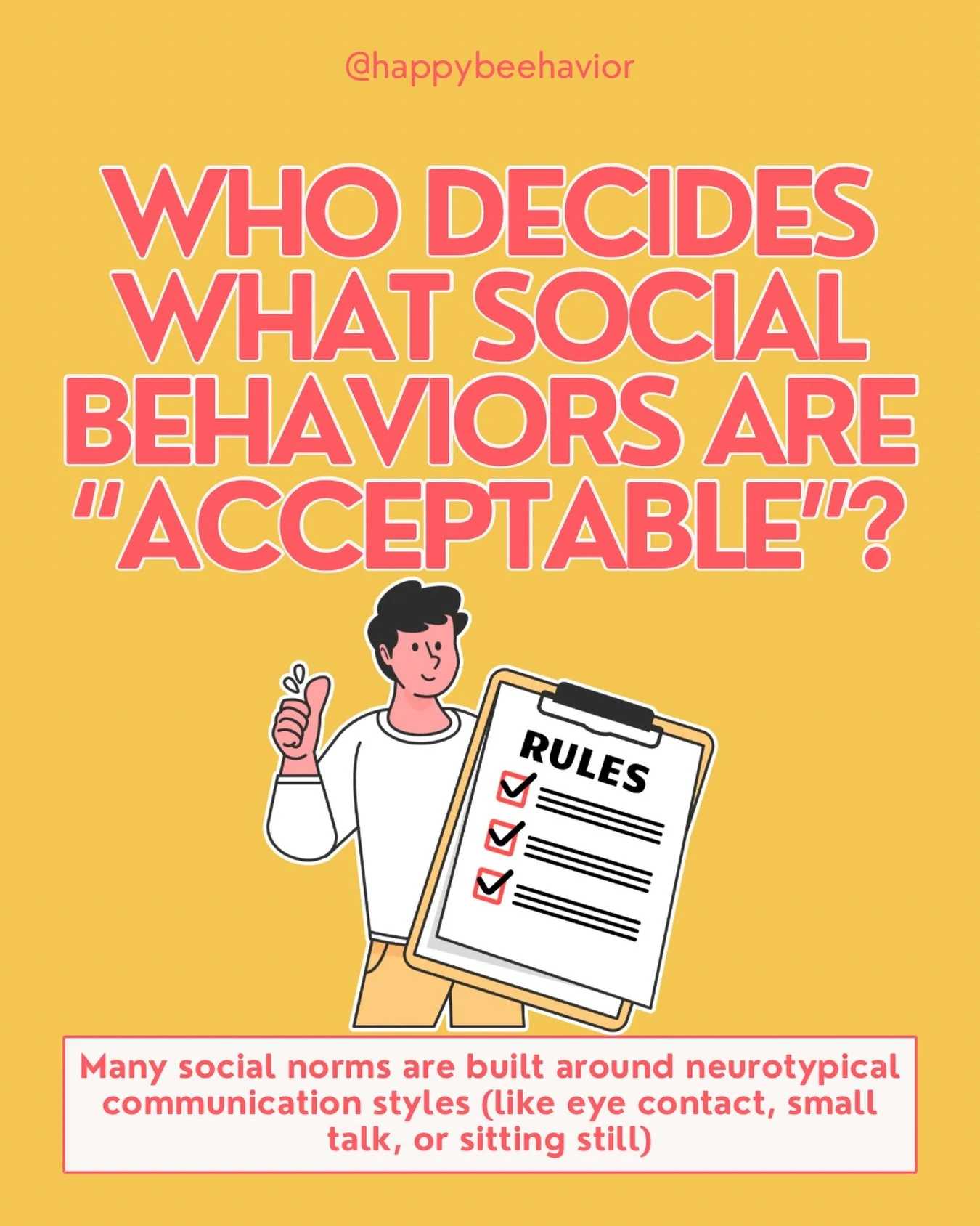 Most social norms are built around neurotypical expectations. 

For many neurodivergent people, these expectations can feel unnatural, exhausting, or even distressing. Yet, instead of questioning the rigid rules society has placed on social behavior,