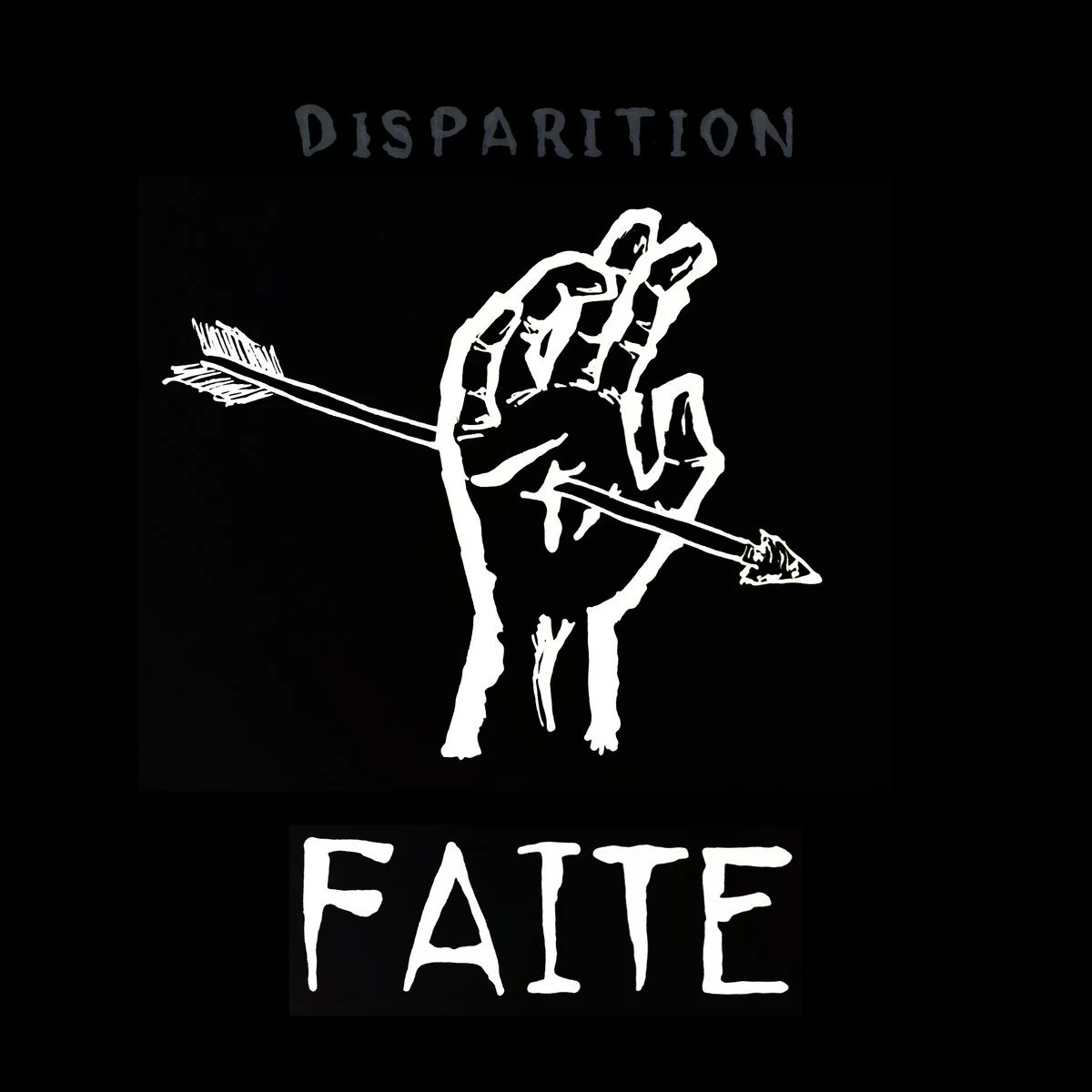  FAITE by Disparition