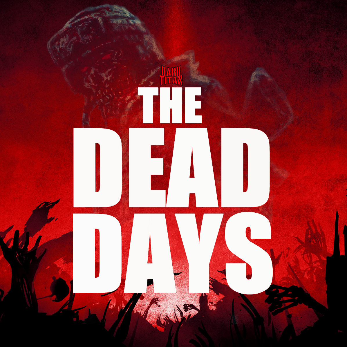 Dark Titan's The Dead Days - Logo Square Red.png