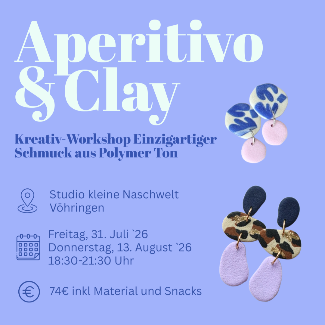 APERITIVO & CLAY Workshop in Die kleine Naschwelt Vöhringen