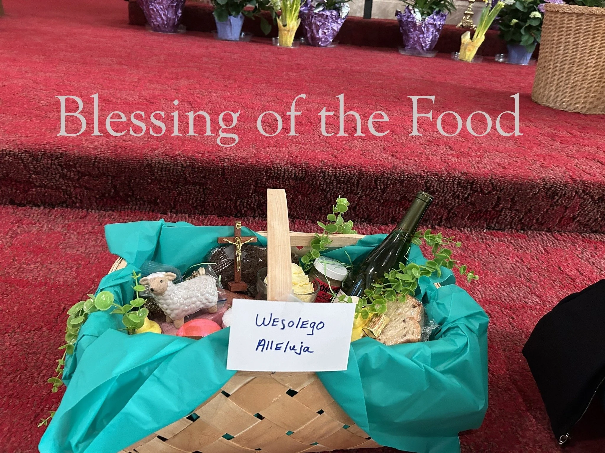 Blessing of the Food, Holy Saturday 2026
