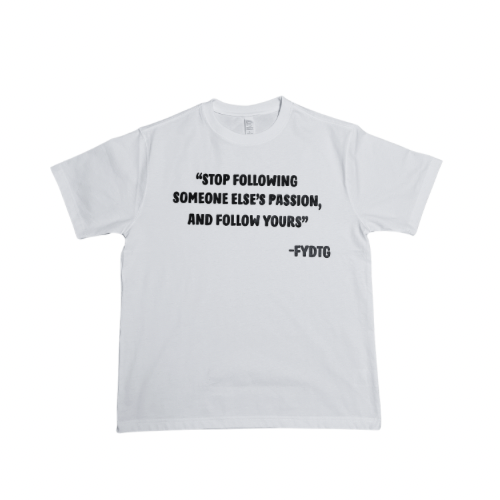FOLLOW YOURS T-SHIRT WHITE