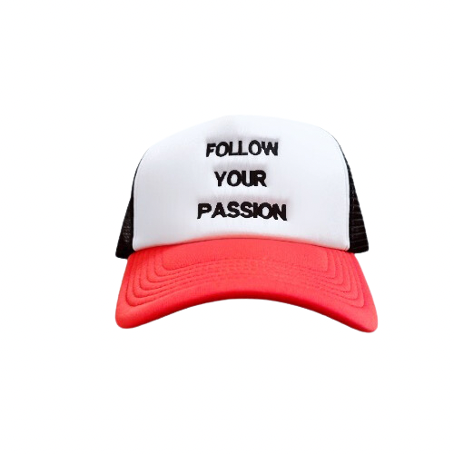 FOLLOW YOUR PASSION TRUCKER HAT RED, BLACK, & WHITE