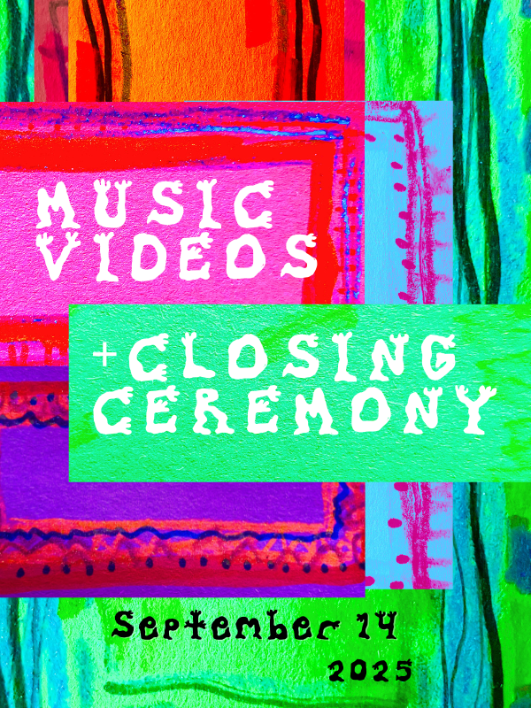 Music Video + Closing Ceremony