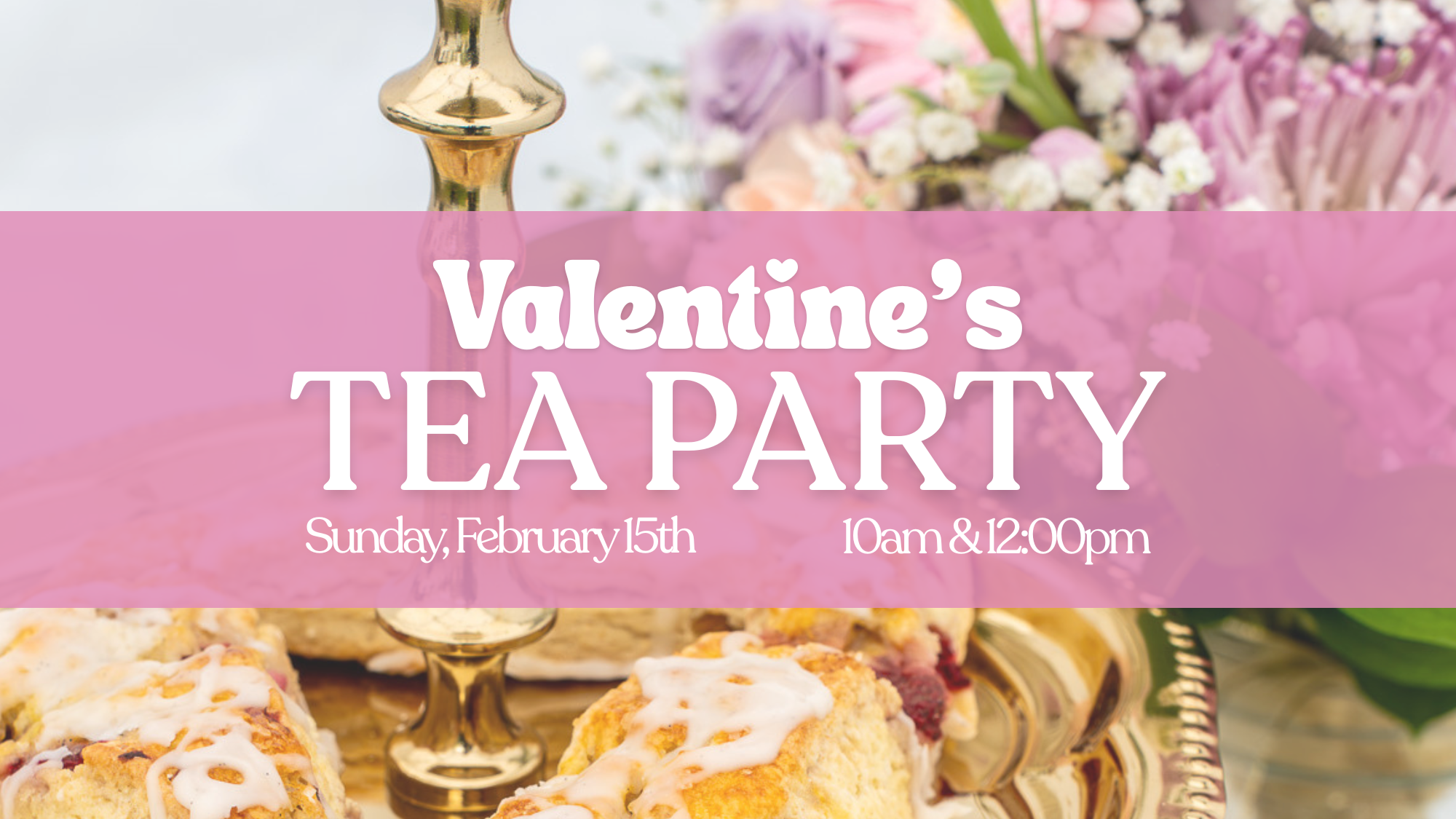 Valentine's Tea Party Website Banner.png