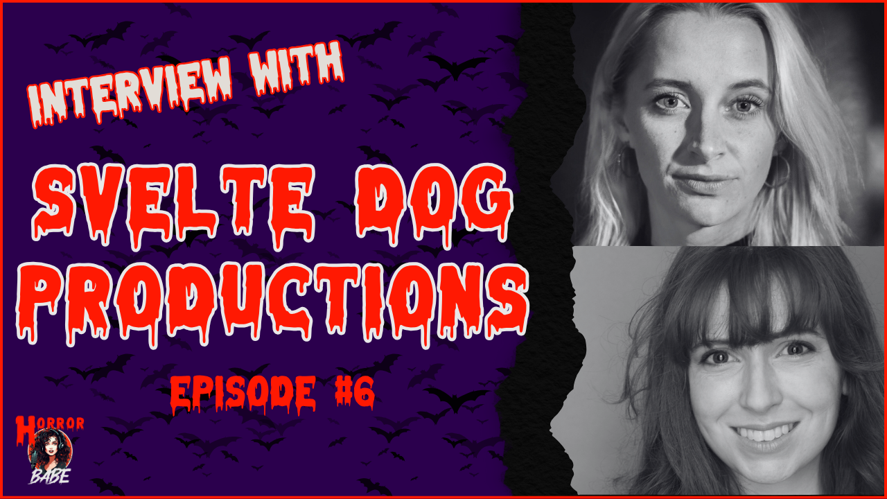 horror-babe-show-filmmaker-interview-svelte-dog.png