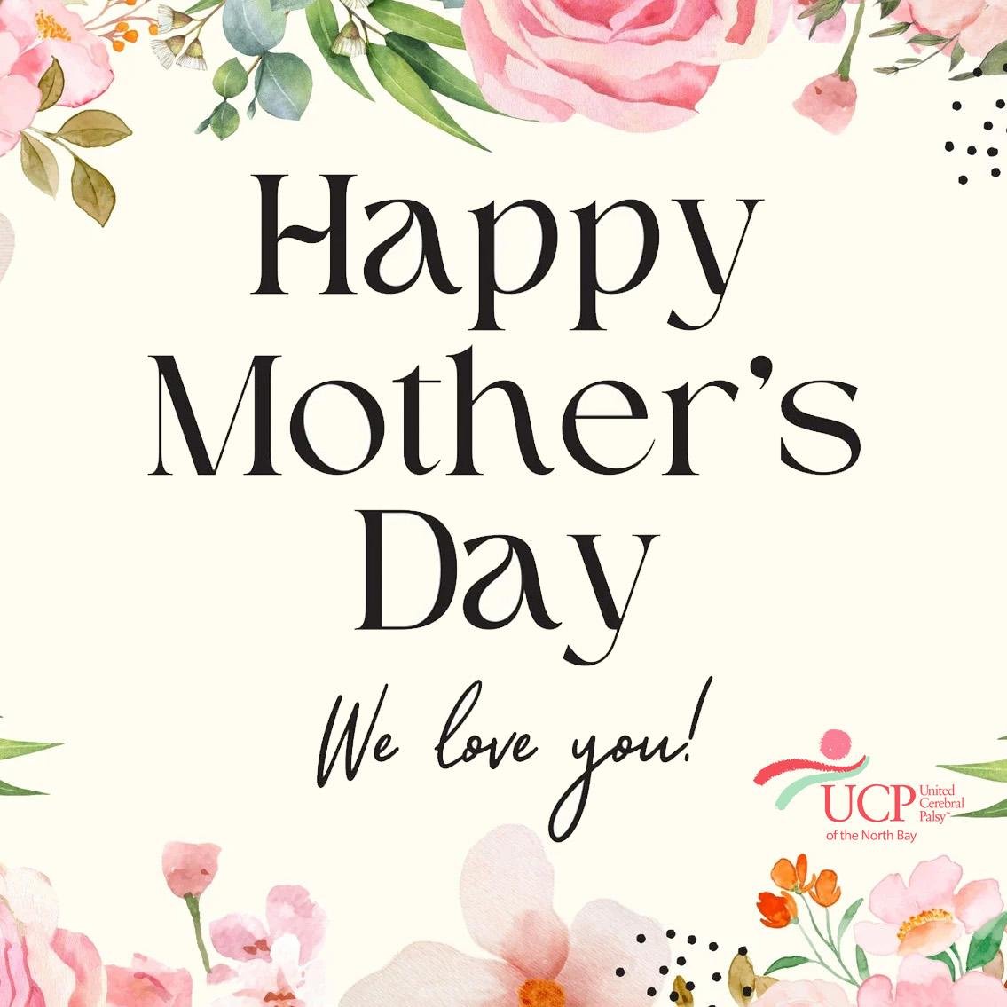 From all of us to all of you, wishing you a wonderful Mother's Day!