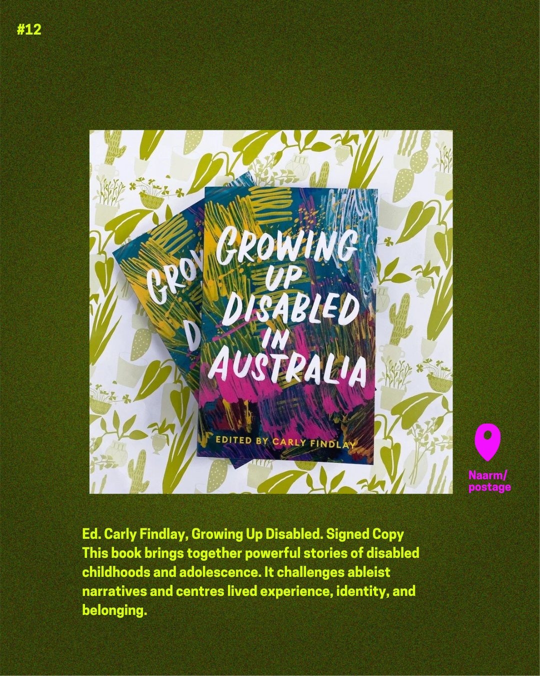 Item 12. Editor Carly Findlay, Growing up Disabled in Australia signed copy