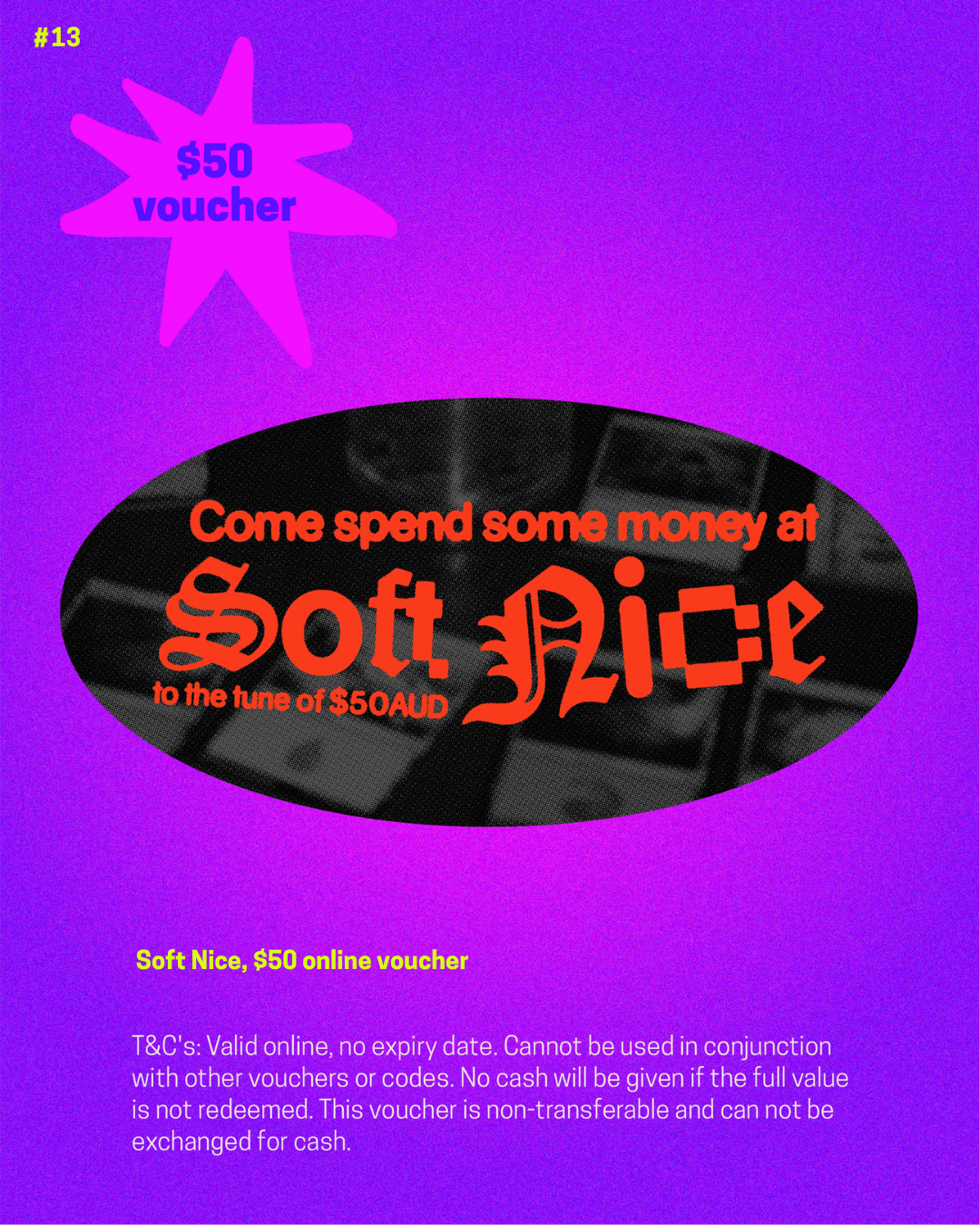 Item 13. Soft Nice, $50 voucher