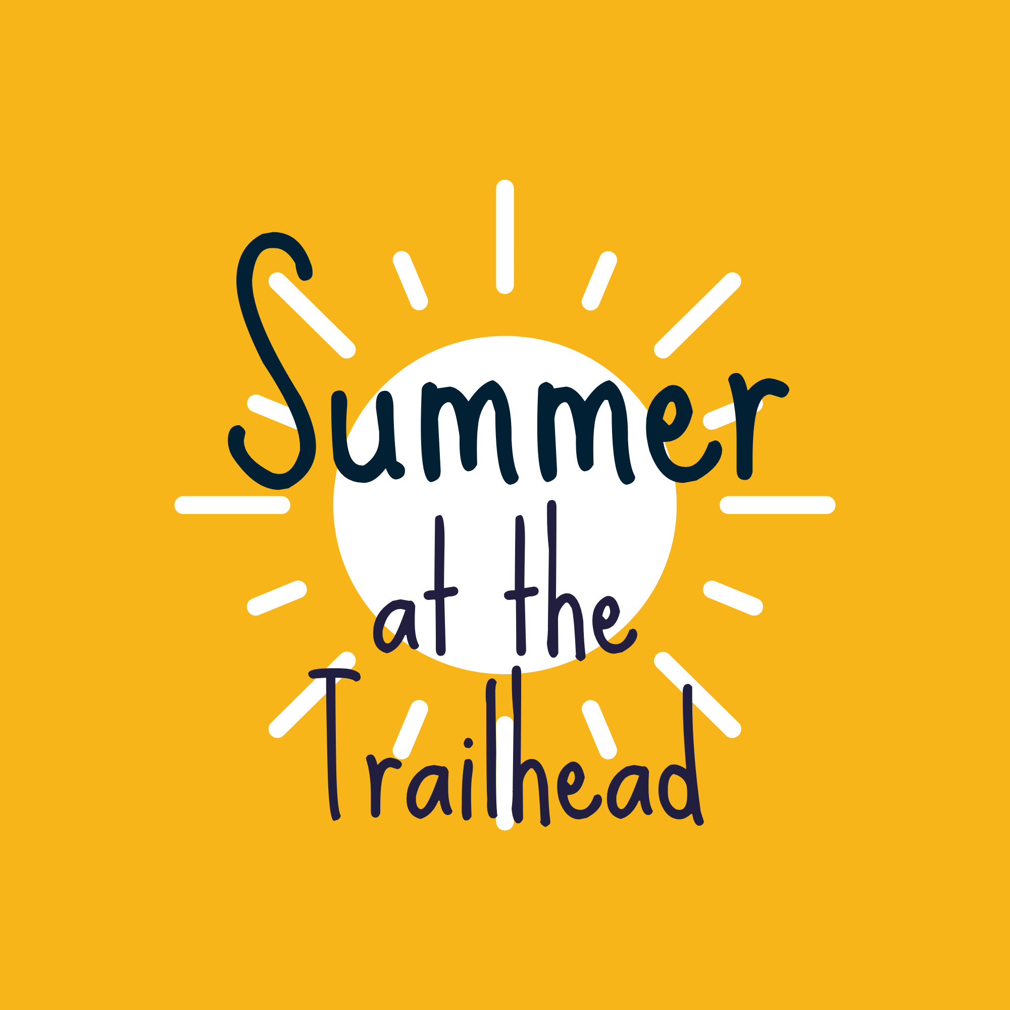 Summer at the Trailhead