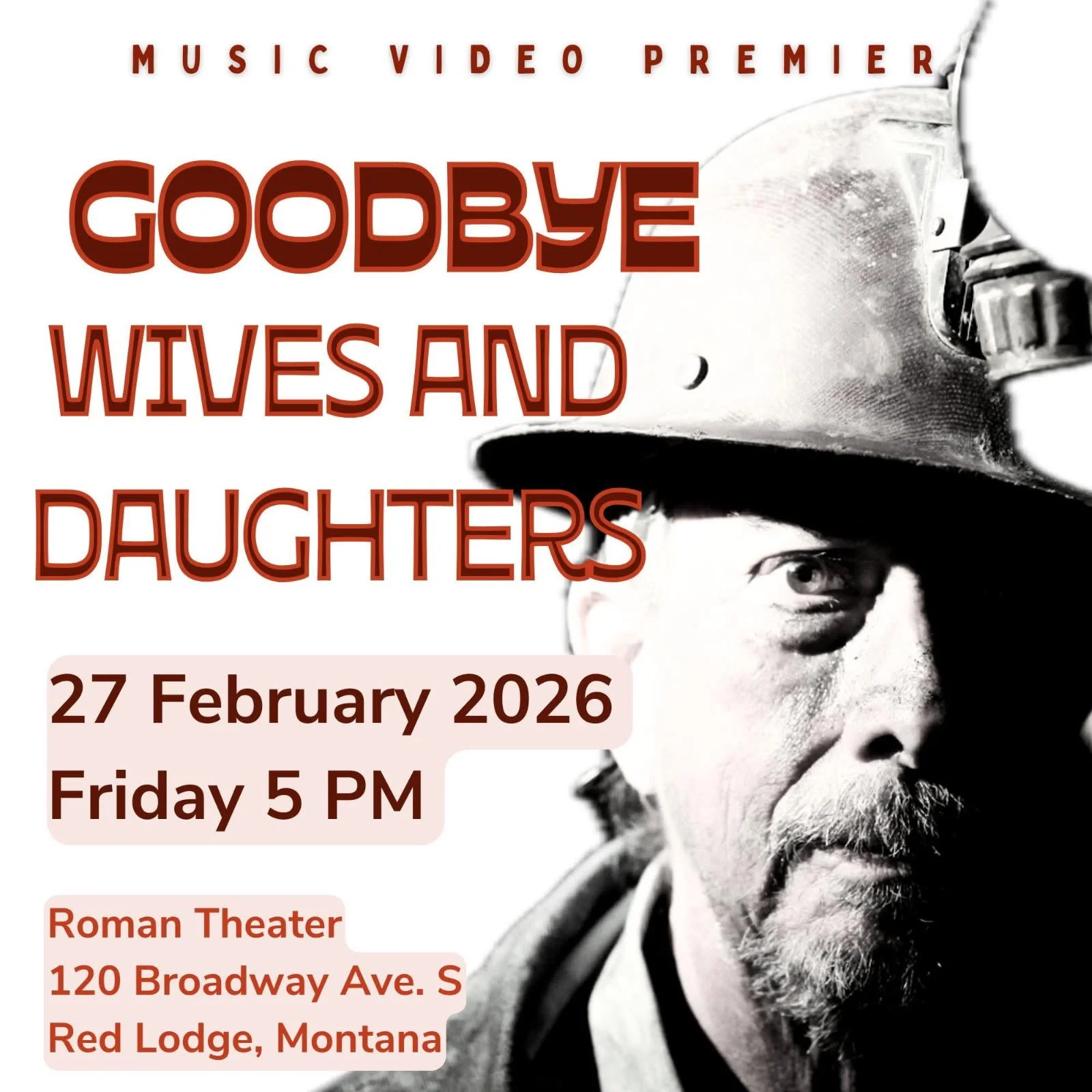 Carbon County Historical Society &amp; Museum Presents: The Music Video Premier of ‘Goodbye Wives and Daughters’