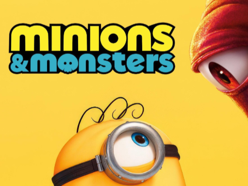 Minions & Monsters