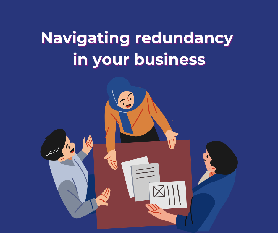 Tips on navigating redundancy in your business