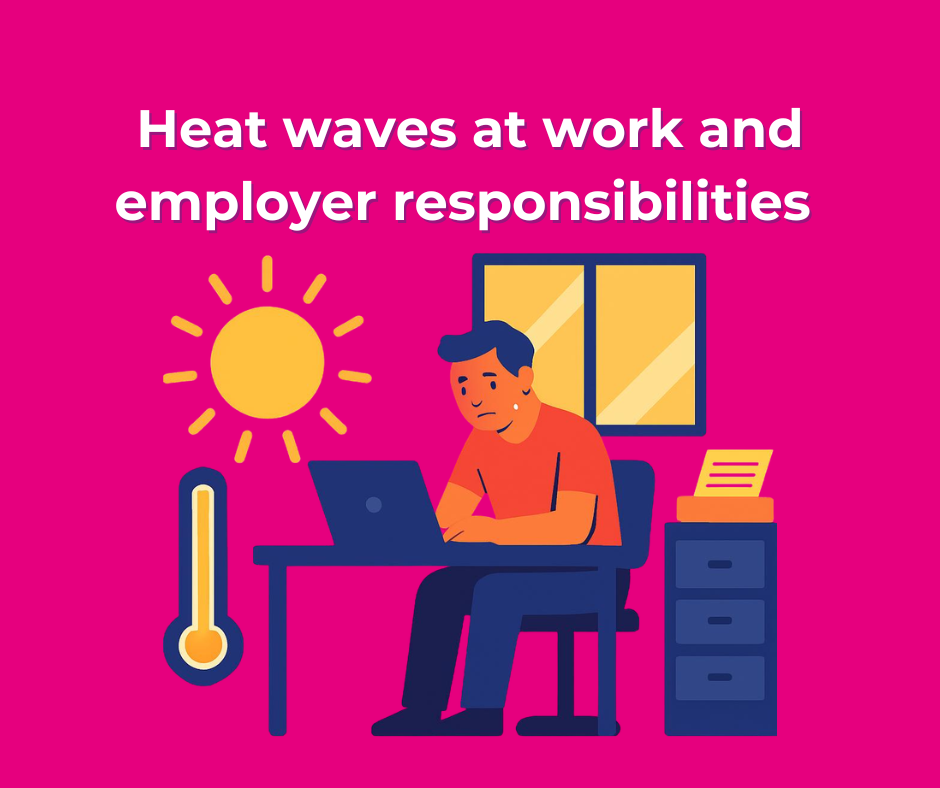 Heat waves at work and employer responsibilities
